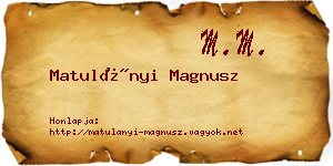 Matulányi Magnusz névjegykártya